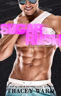 Sugar Rush (Offensive Line #2)