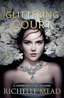 The Glittering Court (The Glittering Court #1)