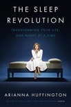 The Sleep Revolution: Transforming Your Life, One Night at a Time