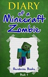 Diary of a Minecraft Zombie Book 1: A Scare of a Dare (An Unofficial Minecraft Book)