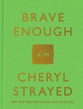 Brave Enough