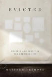 Evicted: Poverty and Profit in the American City