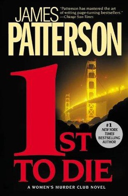 1st to Die (Women's Murder Club #1)